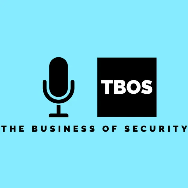 Business of Security Podcast
